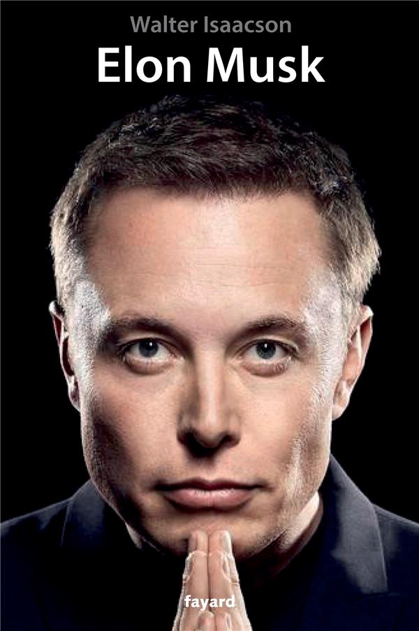 Elon Musk (traduction conjointe Pierre Reignier)