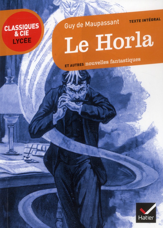 Le Horla et autres nouvelles fantastiques