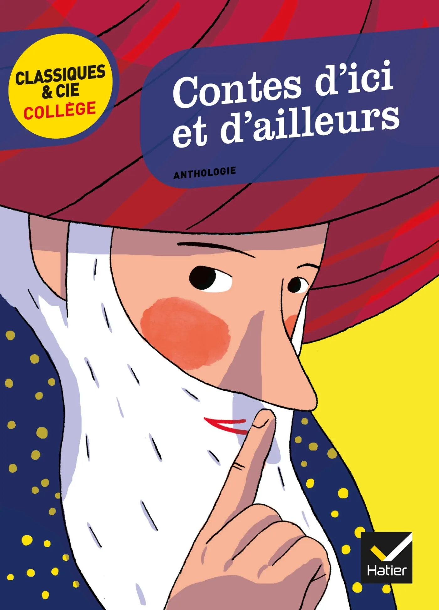 Couverture — Contes d'ici et d'ailleurs (C. Perrault, Ph. Soupault, B. Diop...)