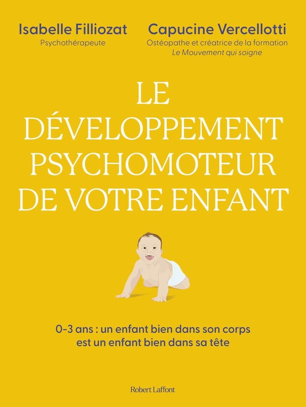 Le développement psychomoteur de votre enfant