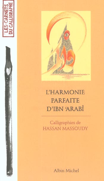 L'harmonie parfaite d'ibn'arabi