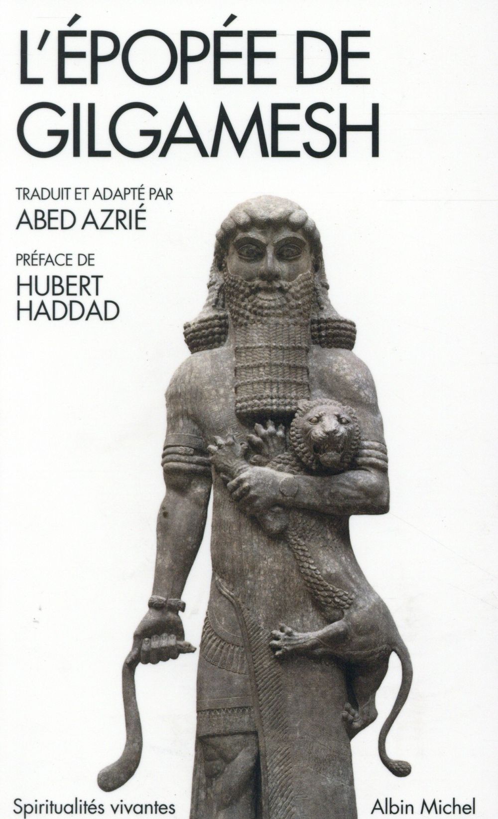 L'épopée de Gilgamesh (préface Hubert Haddad)