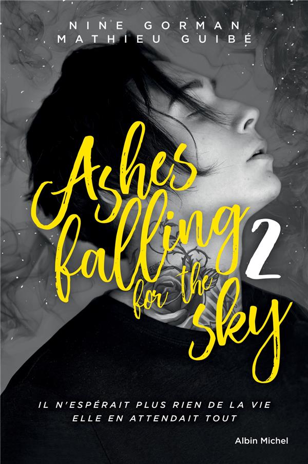 Ashes falling for the sky t.2