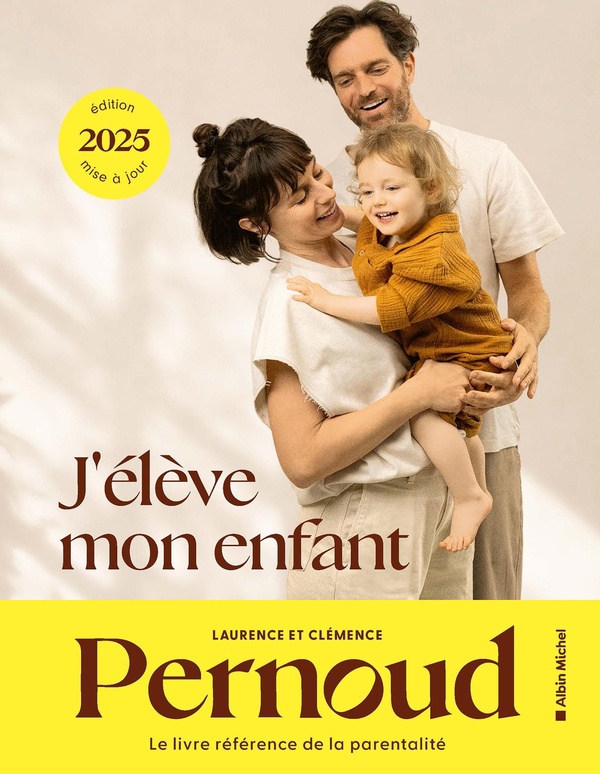 J'élève mon enfant (édition 2025)