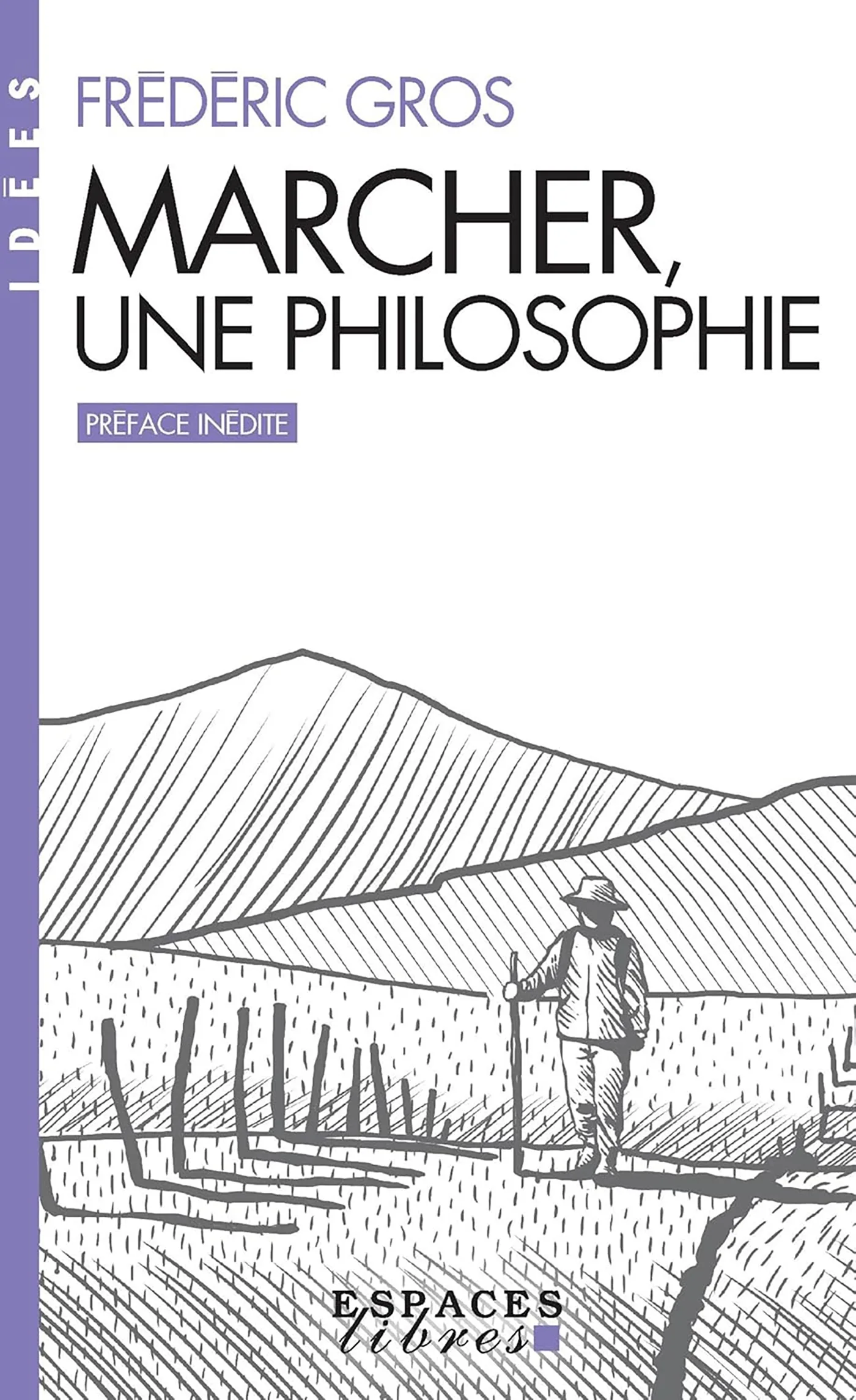 Couverture — Marcher, une philosophie (Espaces Libres - Idées)