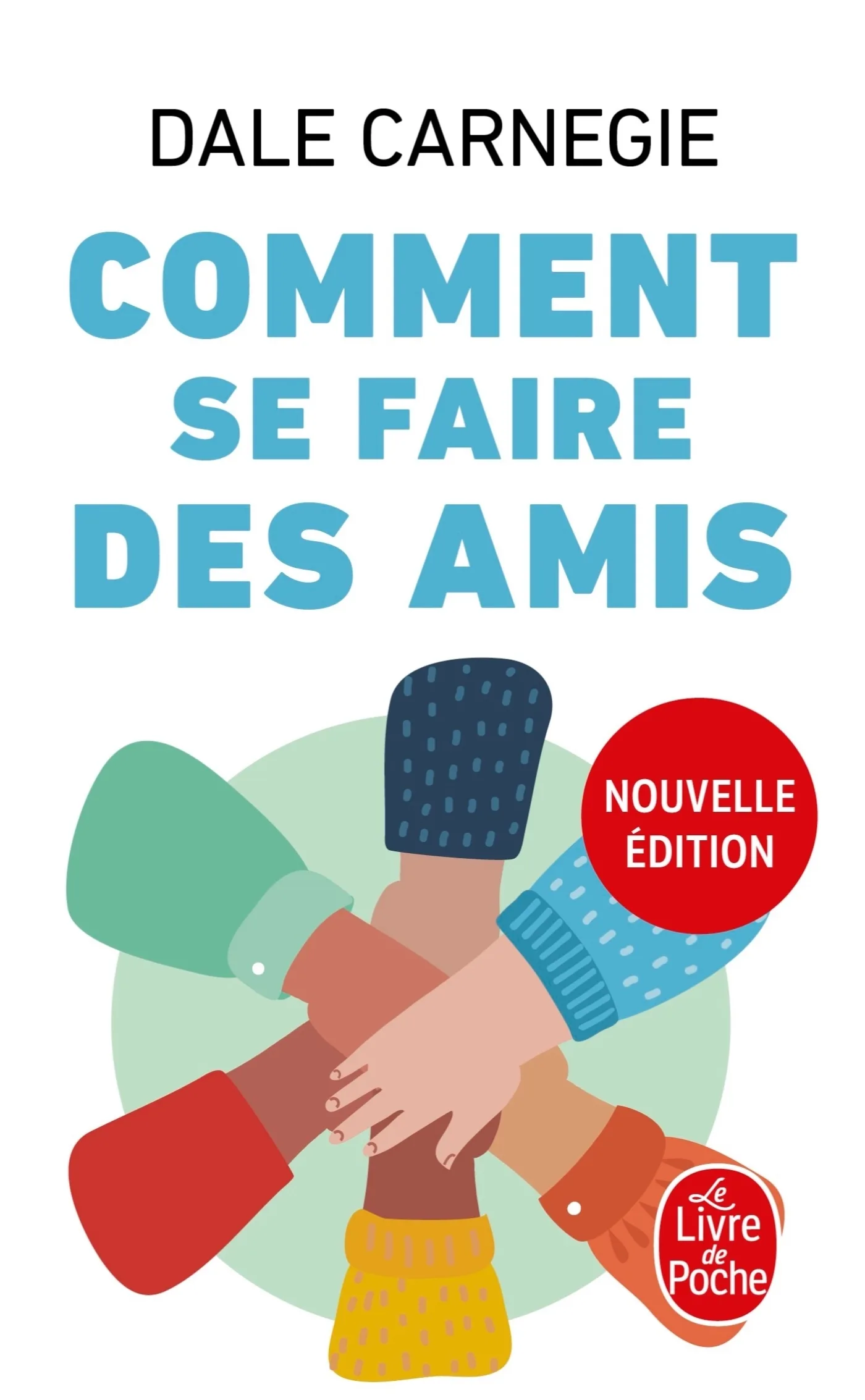Couverture — Comment se faire des amis (Nouvelle édition)