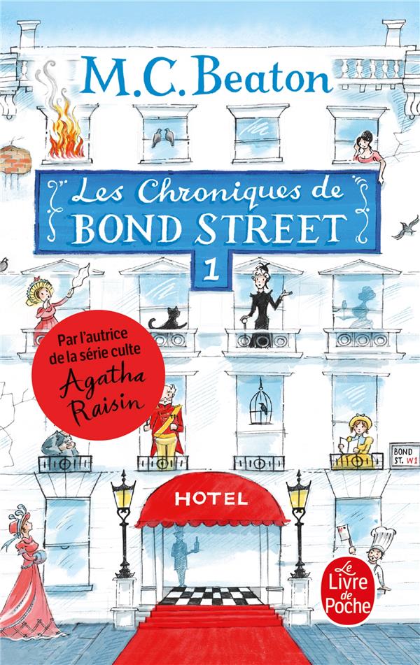 Les chroniques de Bond Street Tome 1 : Lady Fortescue à la rescousse ; Miss Tonks prend son envol (traduction conjointe Amélie Juste-Thomas)