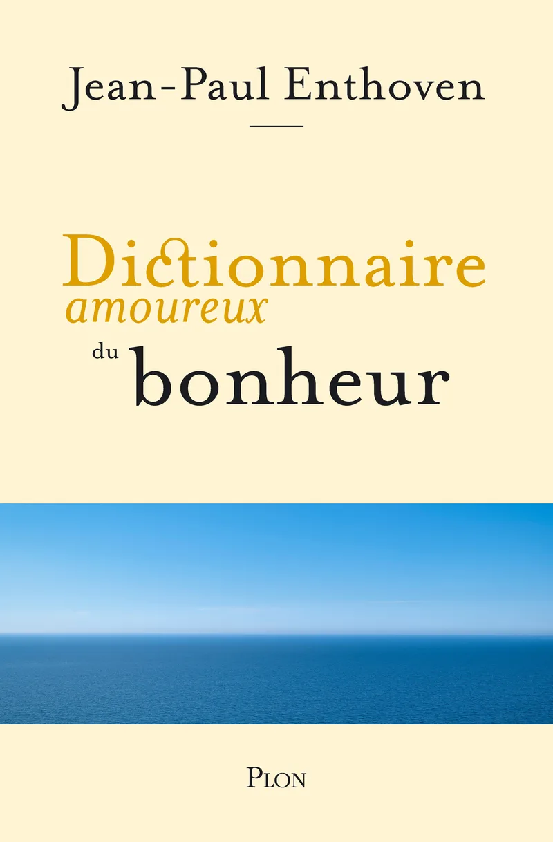 Couverture — Dictionnaire amoureux du bonheur