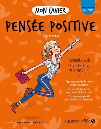 MON CAHIER ; pensée positive