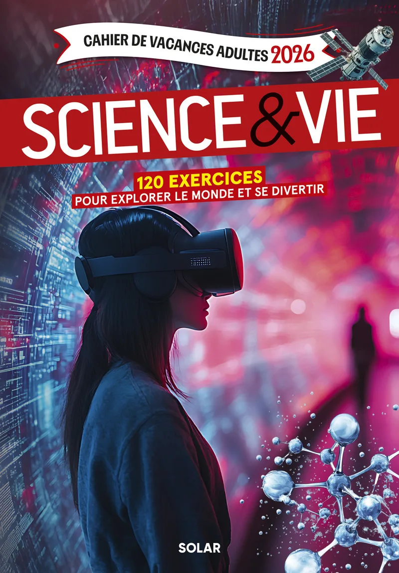 Couverture — Cahier de Vacances adultes 2026 Science et Vie - 120 exercices pour explorer le monde et se divertir