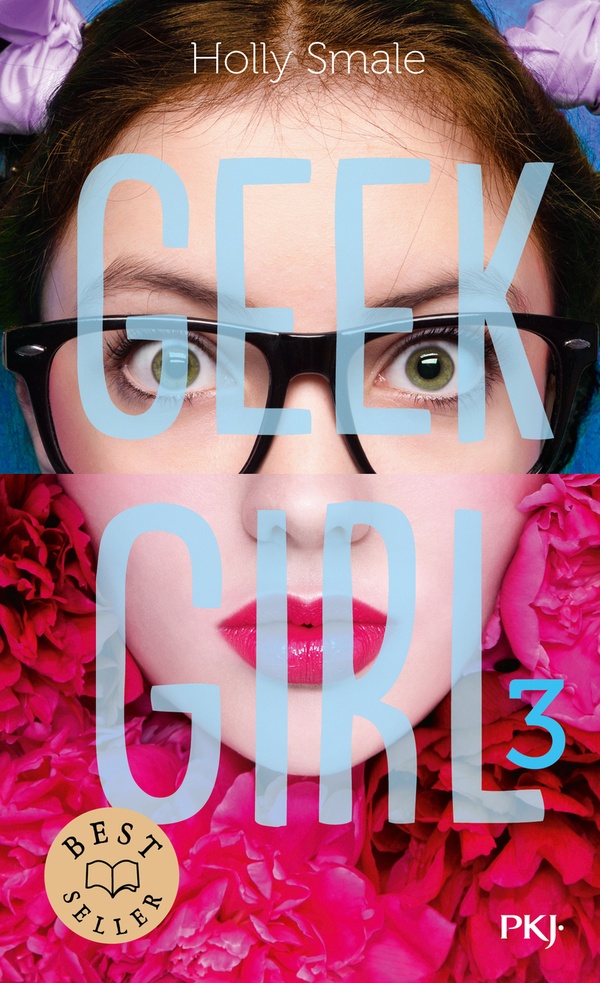 Geek girl Tome 3