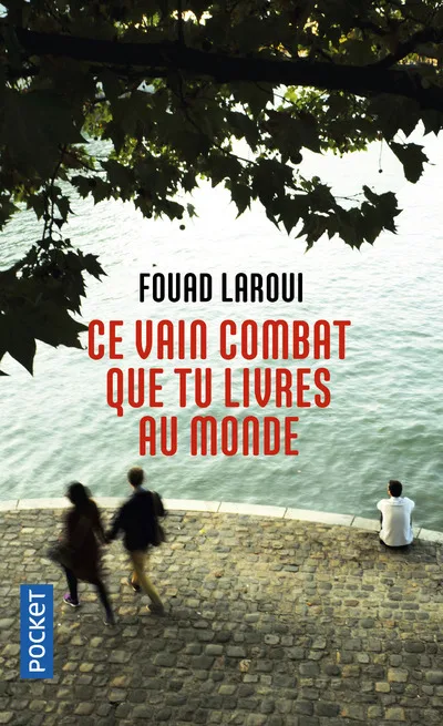 Couverture — Ce vain combat que tu livres au monde