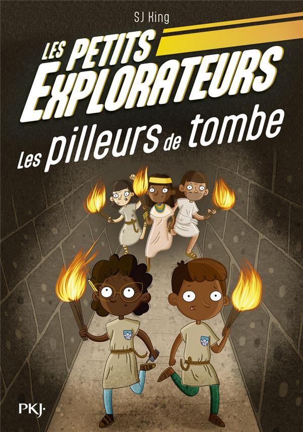 Les petits explorateurs Tome 3 : Les pilleurs de tombe
