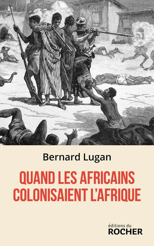 Quand les Africains colonisaient l'Afrique