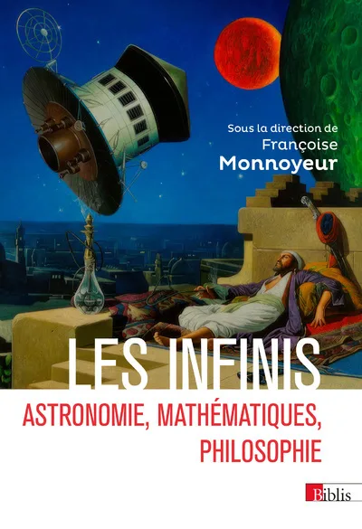 Couverture — Les infinis - Astronomie, mathématiques, philosophie
