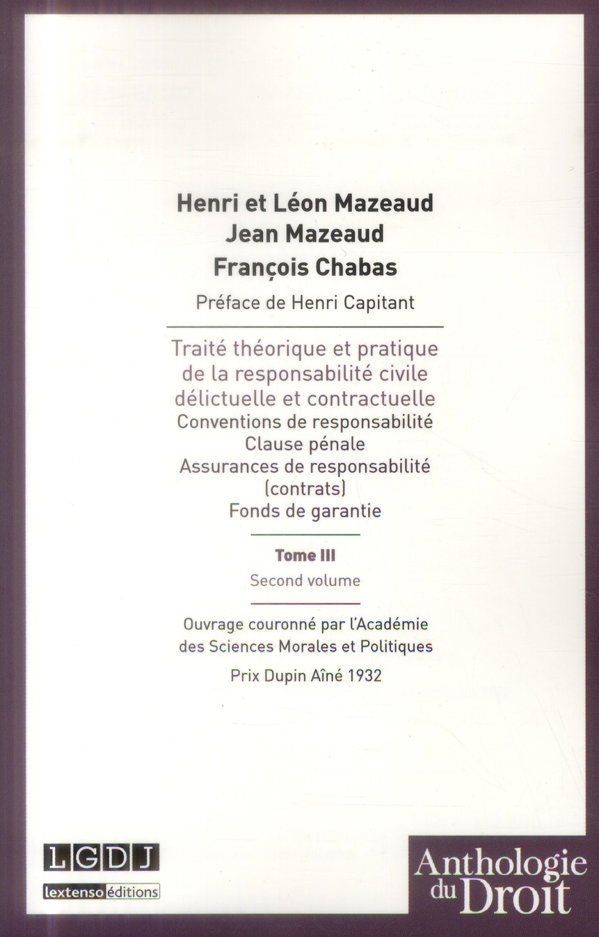 Couverture — Traité théorique et pratique de la responsabilité civile délictuelle et contractuelle Tome 3 ; second volume