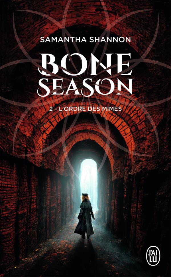 The bone season Tome 2 : l'ordre des mimes