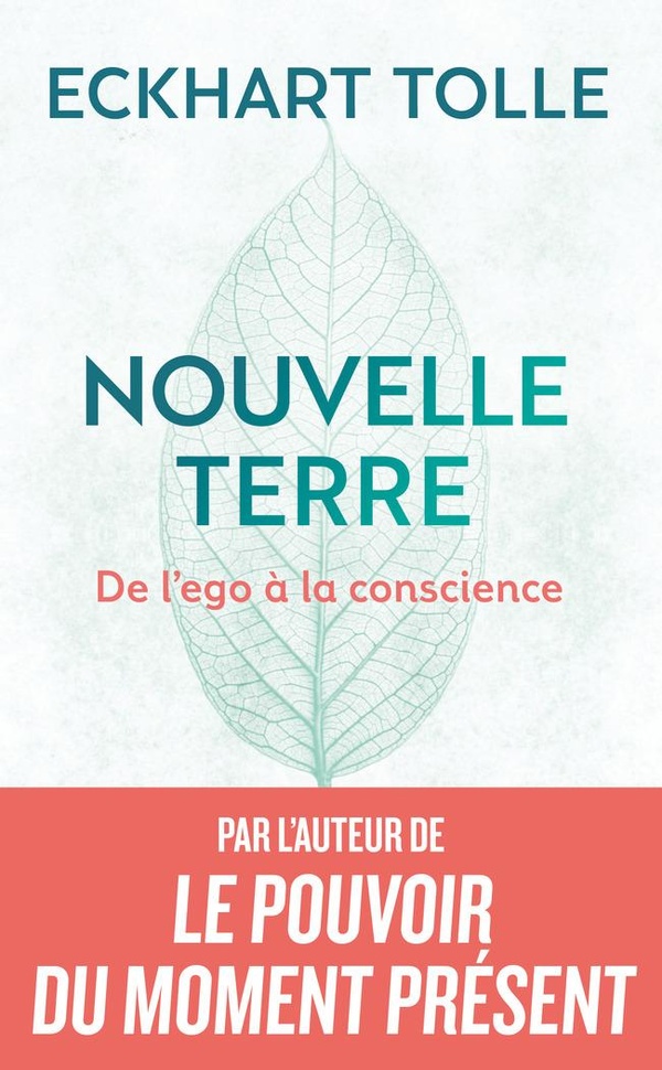 Nouvelle Terre. De l'ego à la conscience