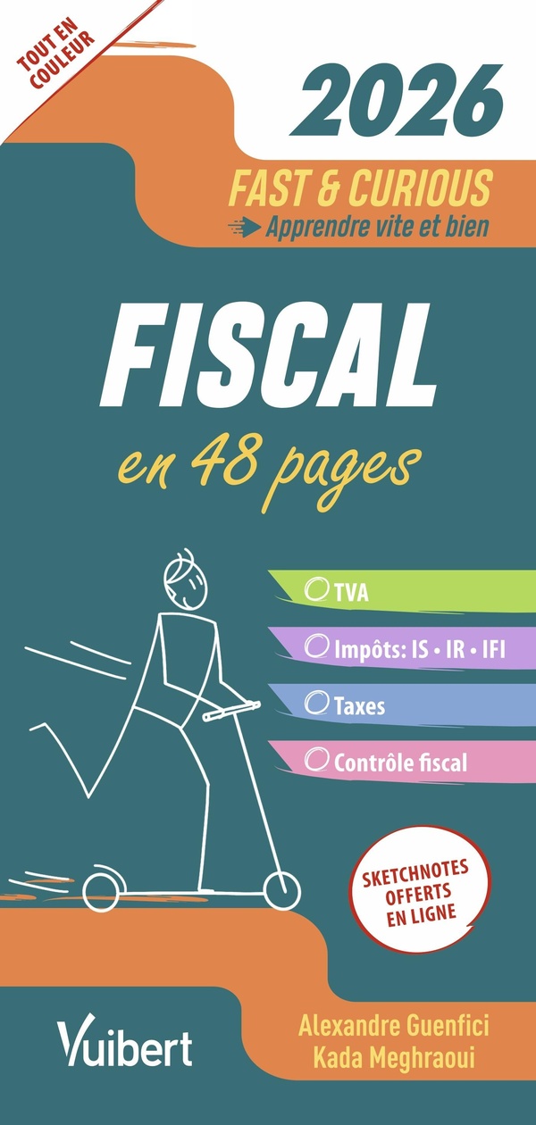 Fast & curious : Fiscal : Apprendre vite et bien (édition 2026)