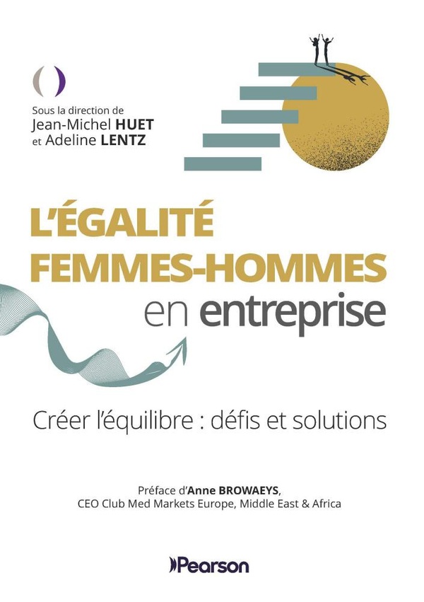 Couverture — L'Égalité femmes-hommes en entreprise : Créer l'équilibre : défis et solutions