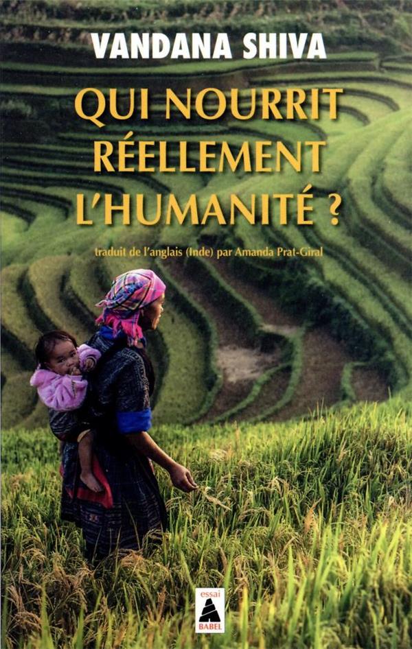 Qui nourrit réellement l'humanité ?