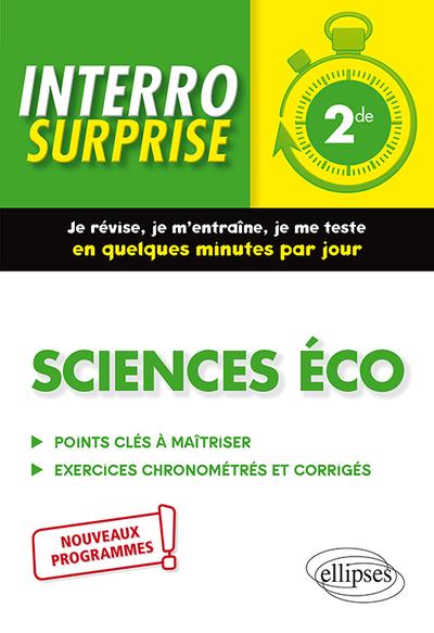 Couverture — Interro surprise : sciences économiques et sociales ; 2de ; nouveaux programmes