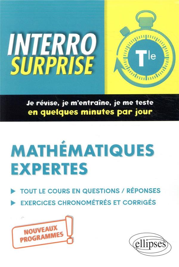 Couverture — Interro surprise : mathématiques expertes ; terminale ; nouveaux programmes