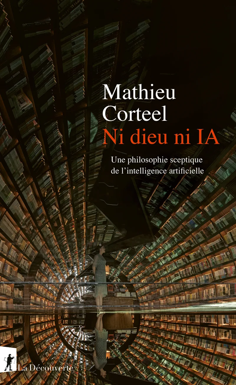 Couverture — Ni dieu ni IA - Une philosophie sceptique de l'intelligence artificielle