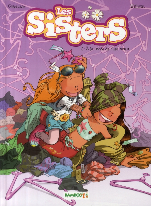 Les Sisters t.2 ; à la mode de chez nous