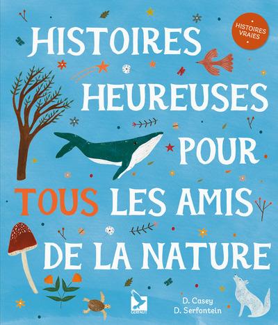 Couverture — Histoires heureuses pour tous les amis de la nature