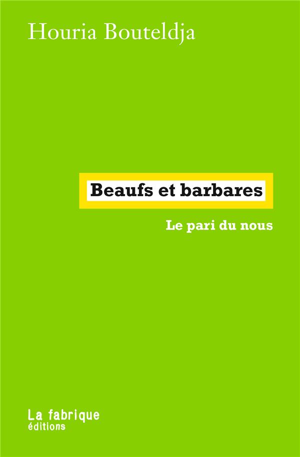 Couverture — Beaufs et barbares : le pari du nous