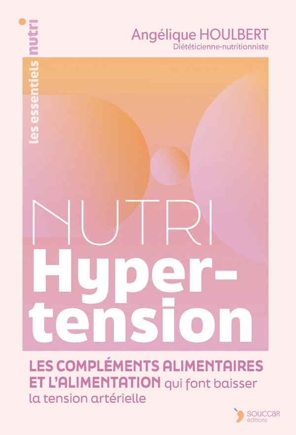Nutri Hypertension : L'alimentation et les compléments alimentaires qui font baisser la tension artérielle