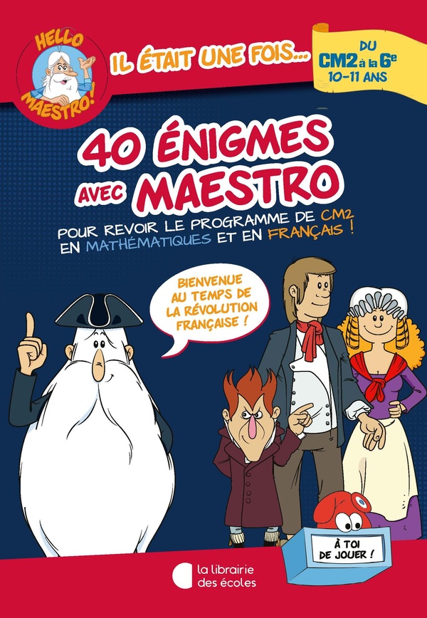 Les énigmes de Maestro : CM2-6e