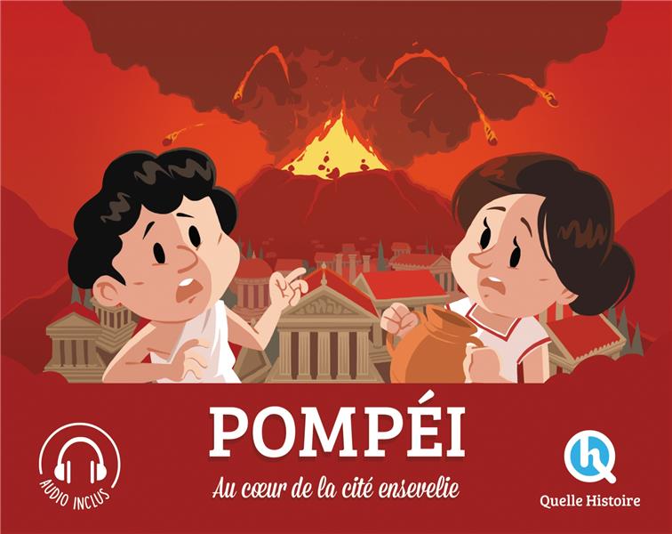 Couverture — Pompéi : au coeur de la cité ensevelie