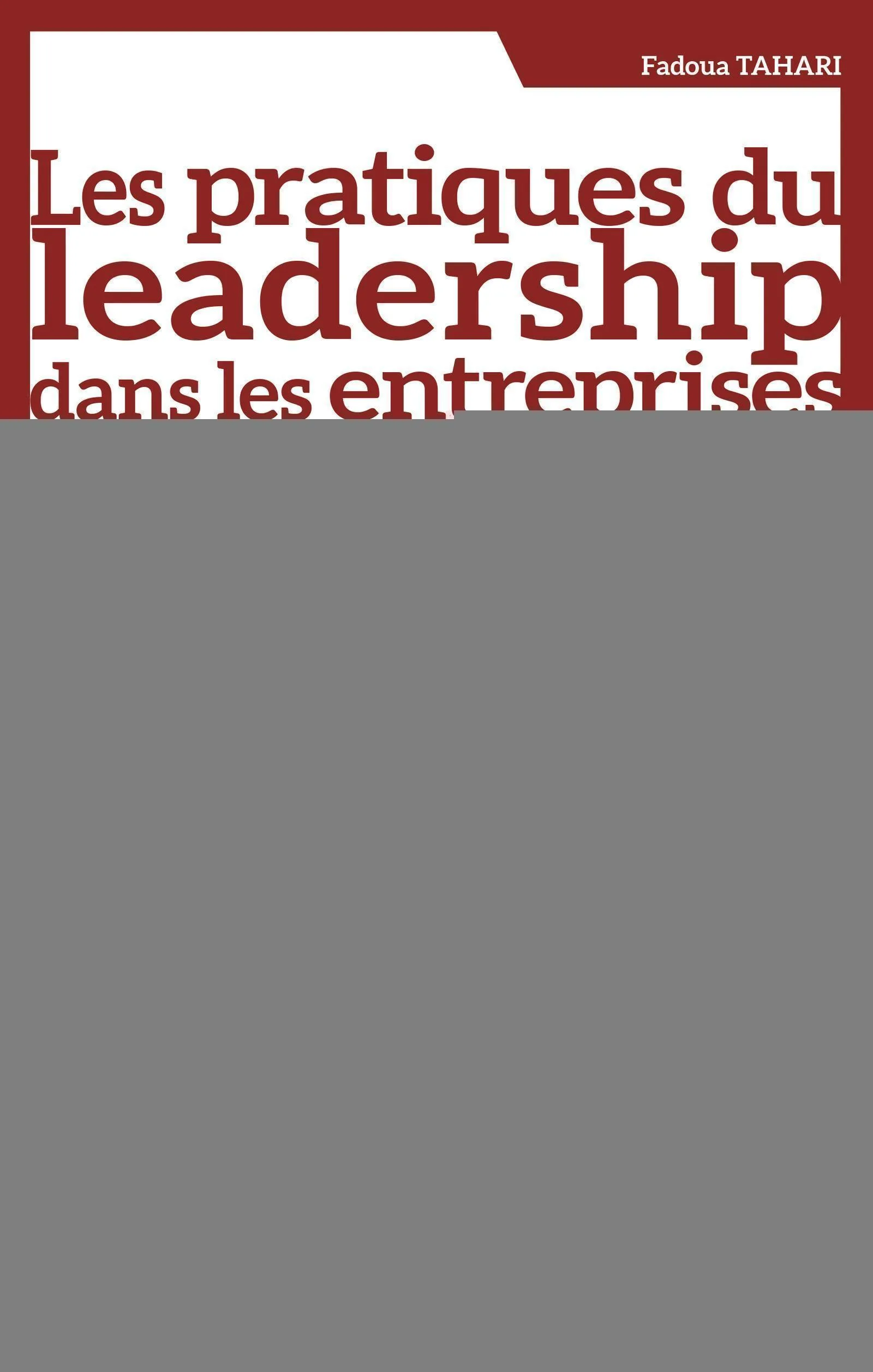 Couverture — Les pratiques du leadership dans les entreprises privées marocaines