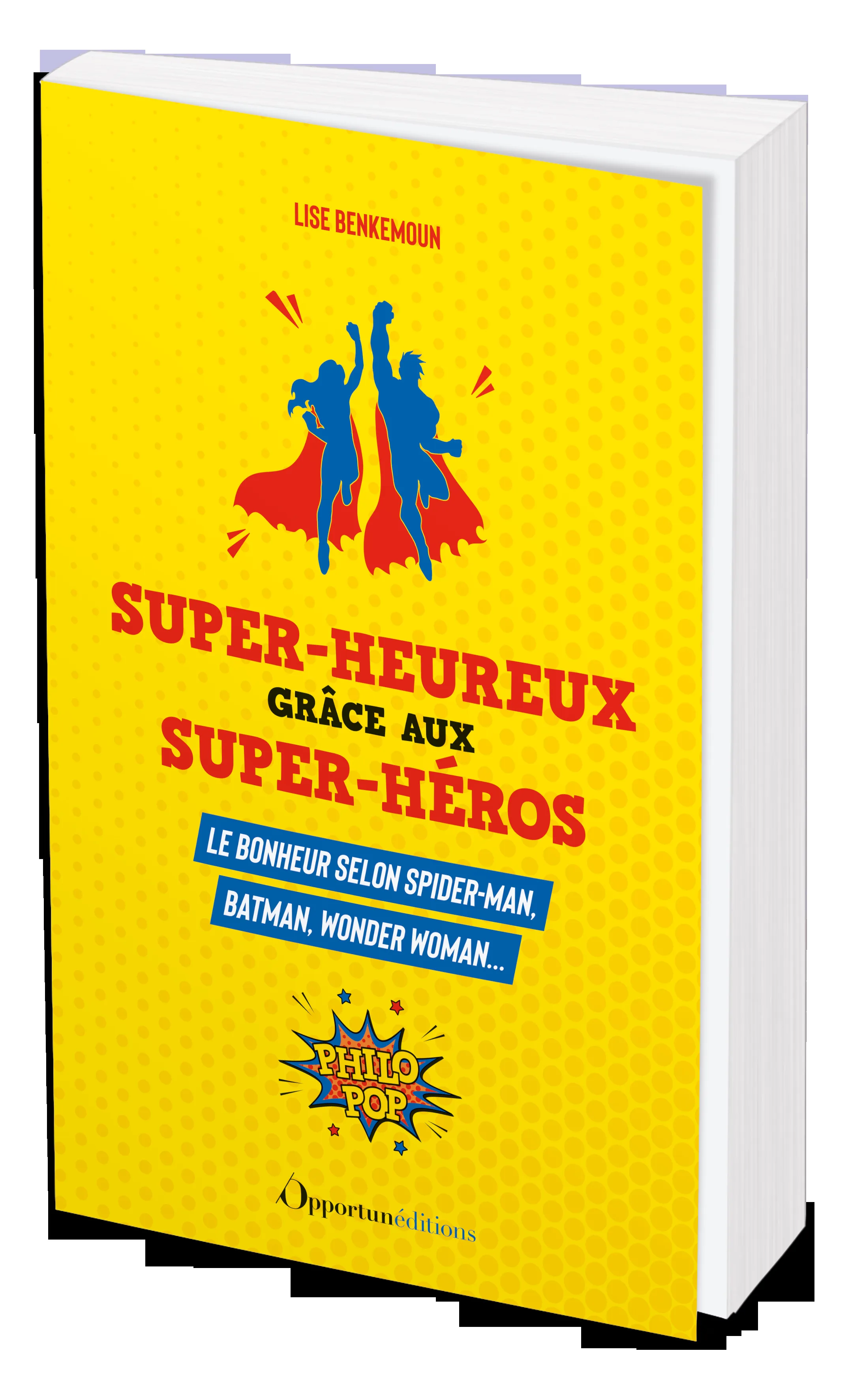 Couverture — Super-heureux grâce aux super-héros