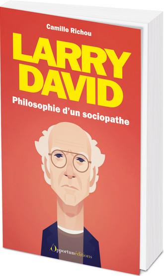Larry David : Philosophie d'un sociopathe