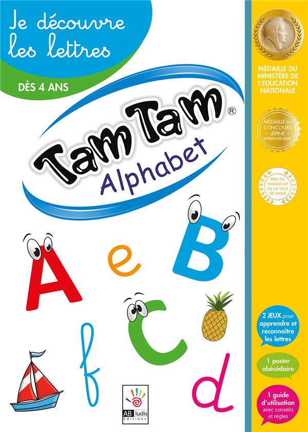 Tam Tam : Alphabet : Je découvre les lettres
