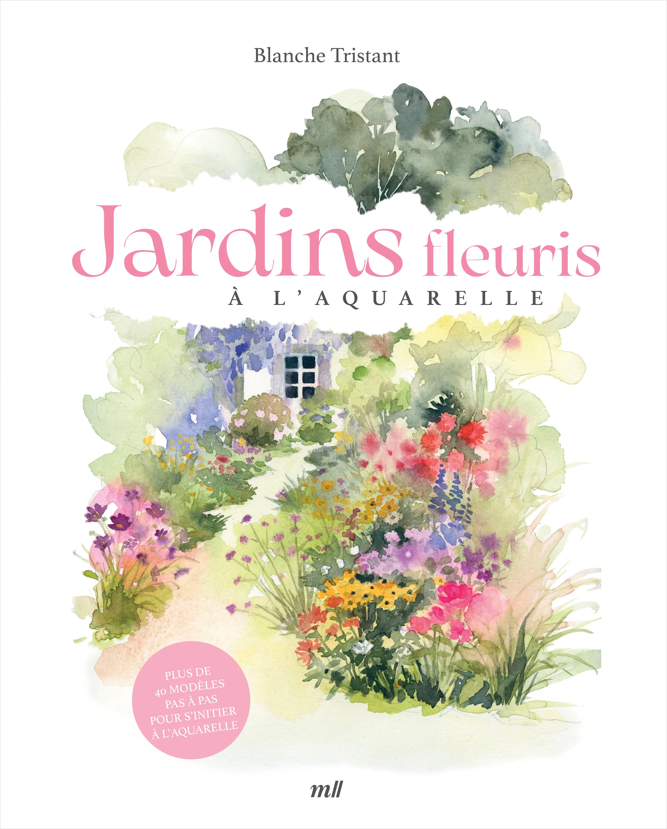 Couverture — Jardins fleuris à l'aquarelle