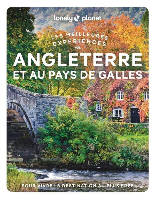 Les meilleures expériences : Angleterre et Pays de Galles (2e édition)