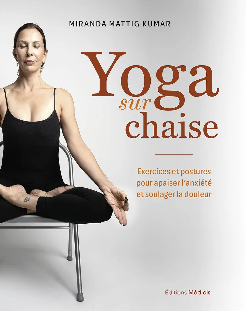Couverture — Yoga sur chaise - Exercices et postures pour apaiser l'anxiété et soulager la douleur