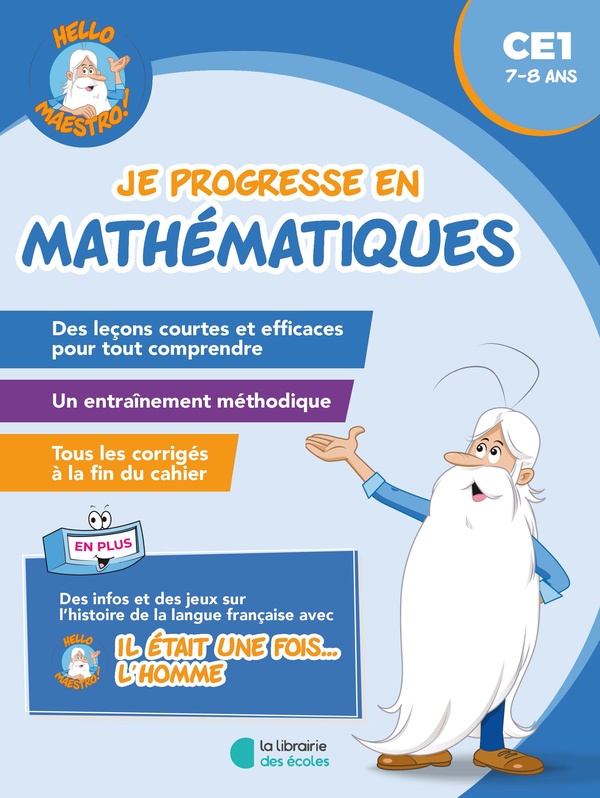 Hello maestro ! : Il était une fois... le CE1 : Je progresse en mathématiques