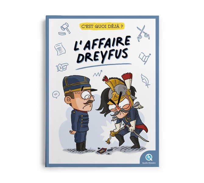 Couverture — C'est quoi déjà ? L'affaire Dreyfus