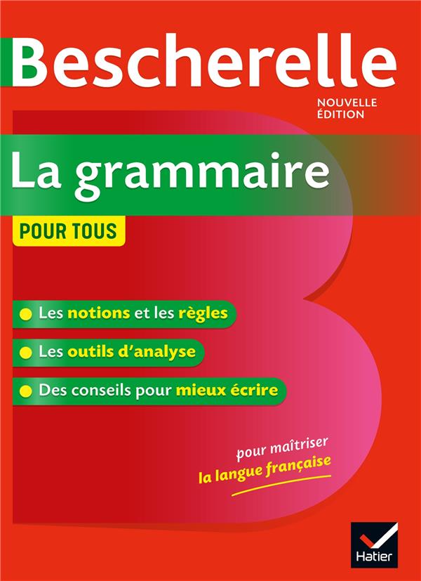 Couverture — Bescherelle ; la grammaire pour tous ; ouvrage de reference sur la grammaire française