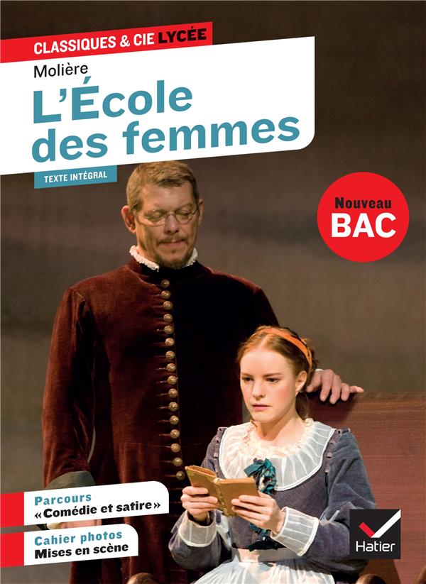 L'école des femmes ; 1re ; parcours : comédie et satire (édition 2020)