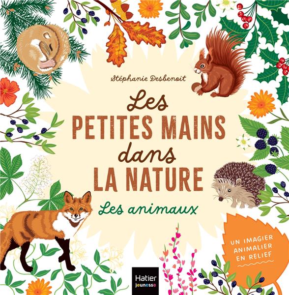 Les petites mains dans la nature : les animaux