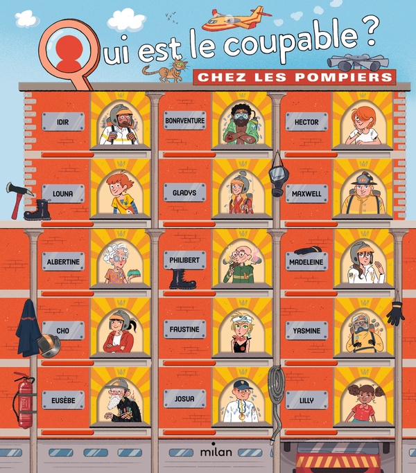 Qui est le coupable ? : chez les pompiers