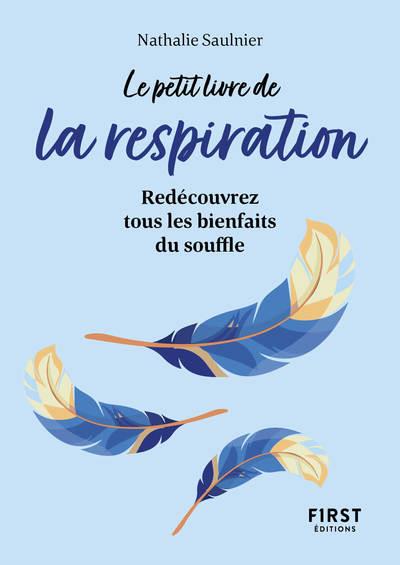 Couverture — Le petit livre de la respiration : redécouvrez tous les bienfaits du souffle