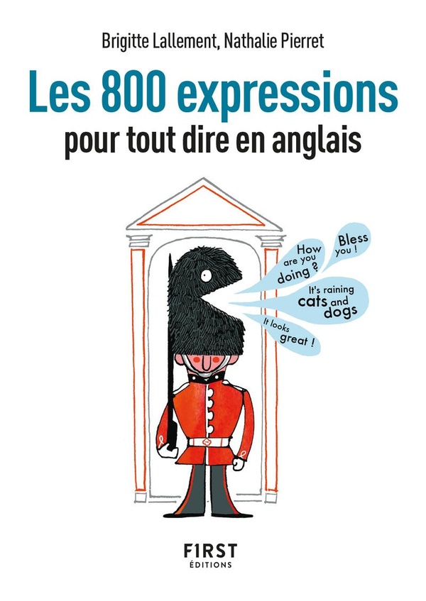 800 expressions pour tout dire en anglais (2e édition)