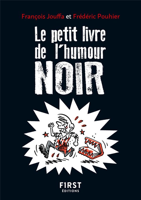 Le petit livre de l'humour noir (2e édition)
